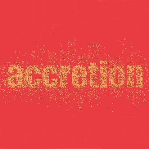 red graphic with yellow text that says "Accretion" in little pixels that speccle outward