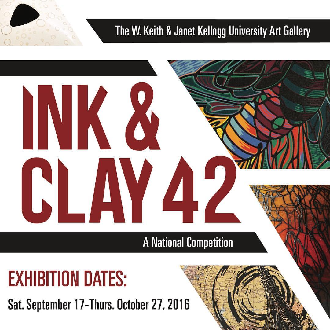 The W. Keith & Janet Kellogg University Art Gallery. Ink & Clay 42. A national competition. Exhibition dates: Sat. September 17- October 27, 2016