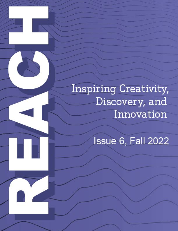REACH Journal, Inspiring Creativity, Discovery & Innovation, Volume 6