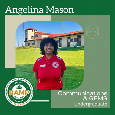 Angelina Mason, Communications & Gender, Ethnicity, and Multicultural Studies; Undergraduate