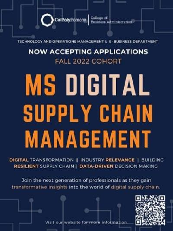 Technology and Operations Management & E Business Department.  Now Accepting Applications Fall Cohort 2022. MS Digital Supply Chain Management.  Digital Transformation, Industry Relevance, Building Resilient Supply Chain, Data-Driven Decision Making.  Join the next generation of business professionals as they gain transformative insights of contemporary digital supply chain management