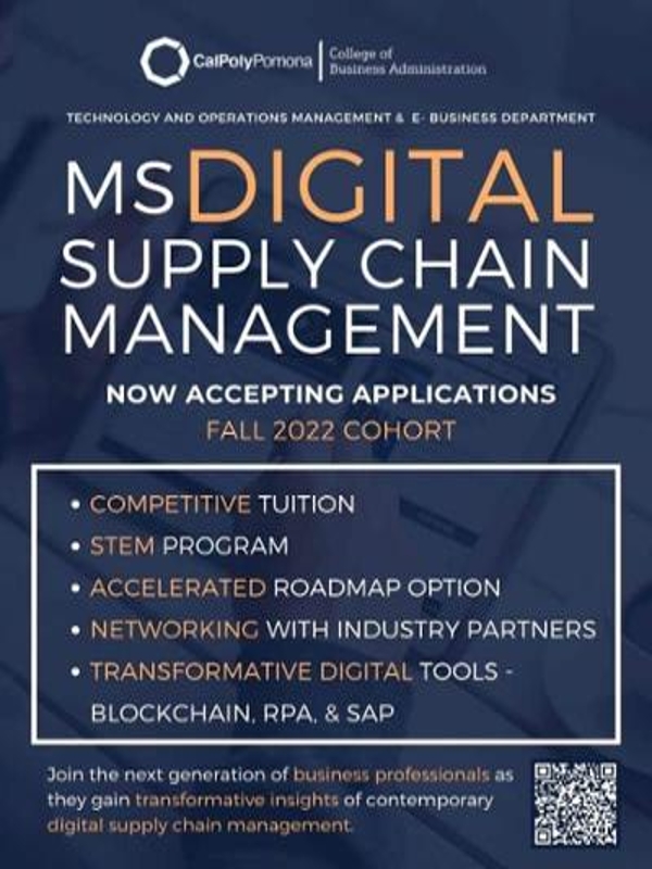 Technology and Operations Management & E Business Department.  MS Digital Supply Chain Management.  Now Accepting Applications Fall Cohort 2022.  Competitive Tuition. Stem Program. Accelerated Roadmap Option. Networking with Industry Partners. Transformative Digital Tools - Blockchain, RPA,  & SAP.  Join the next generation of business professionals as they gain transformative insights of contemporary digital supply chain management