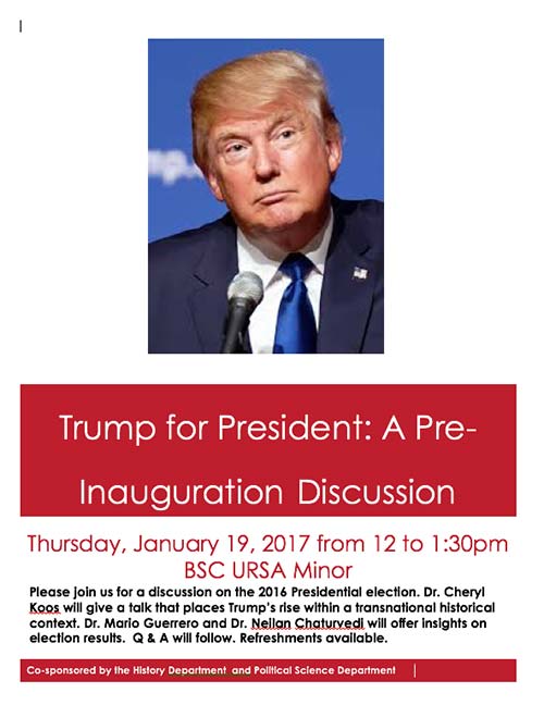 Trump for President: A Pre- Inauguration Discussion