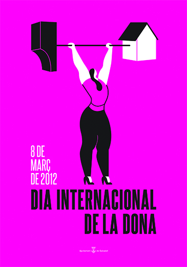 Miguel Porlan    Força (Strength): Dia Internacional de la Dona, 2012   International Women's Day (IWD), originally called International Working Women's Day, is held on March 8 every year to celebrates the social, economic, cultural and political achievement of women.    In different regions the focus of the celebrations ranges from general celebration of respect, appreciation and love towards women for their economic, political and social achievements. In some regions, the day lost its political flavor and became simply an occasion for people to express their love for women in a way somewhat similar to a mixture of Mother's Day and Valentine's Day. In other regions however, the political and human rights theme designated by the United Nations runs strong political and social awareness of the struggles of women worldwide are brought out and examined in a hopeful manner. Some people celebrate the day by wearing purple ribbons. 