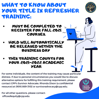 Reminder for refresher Title IX training. Must Complete training prior to Fall 2021 registration.  This training counts for your 2021-2020 academic year.