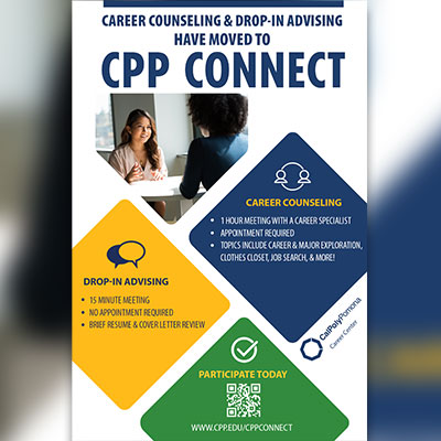 Career Counseling and Drop-In Advising have moved to CPP Connect.  Drop-in advising.  15 minute meeting. no appointment required. brief resume and cover letter review.  Career Counseling.  1 hour meeting with career specialist.  Appointment required. Topics include career and major exploration, clothes closet, job search, and more!