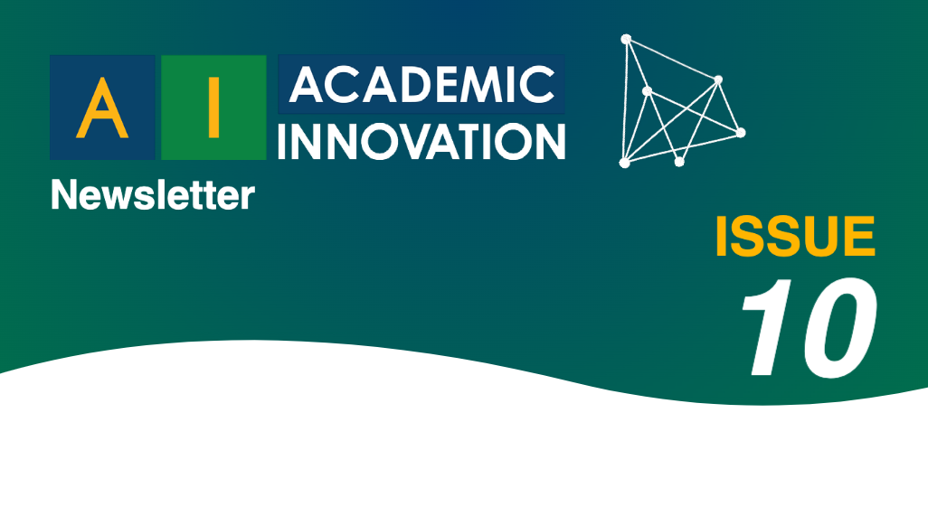 "Graphic for Academic Innovation Newsletter Issue 10 with 'AI' in blue and green blocks and a white network diagram on a teal background."