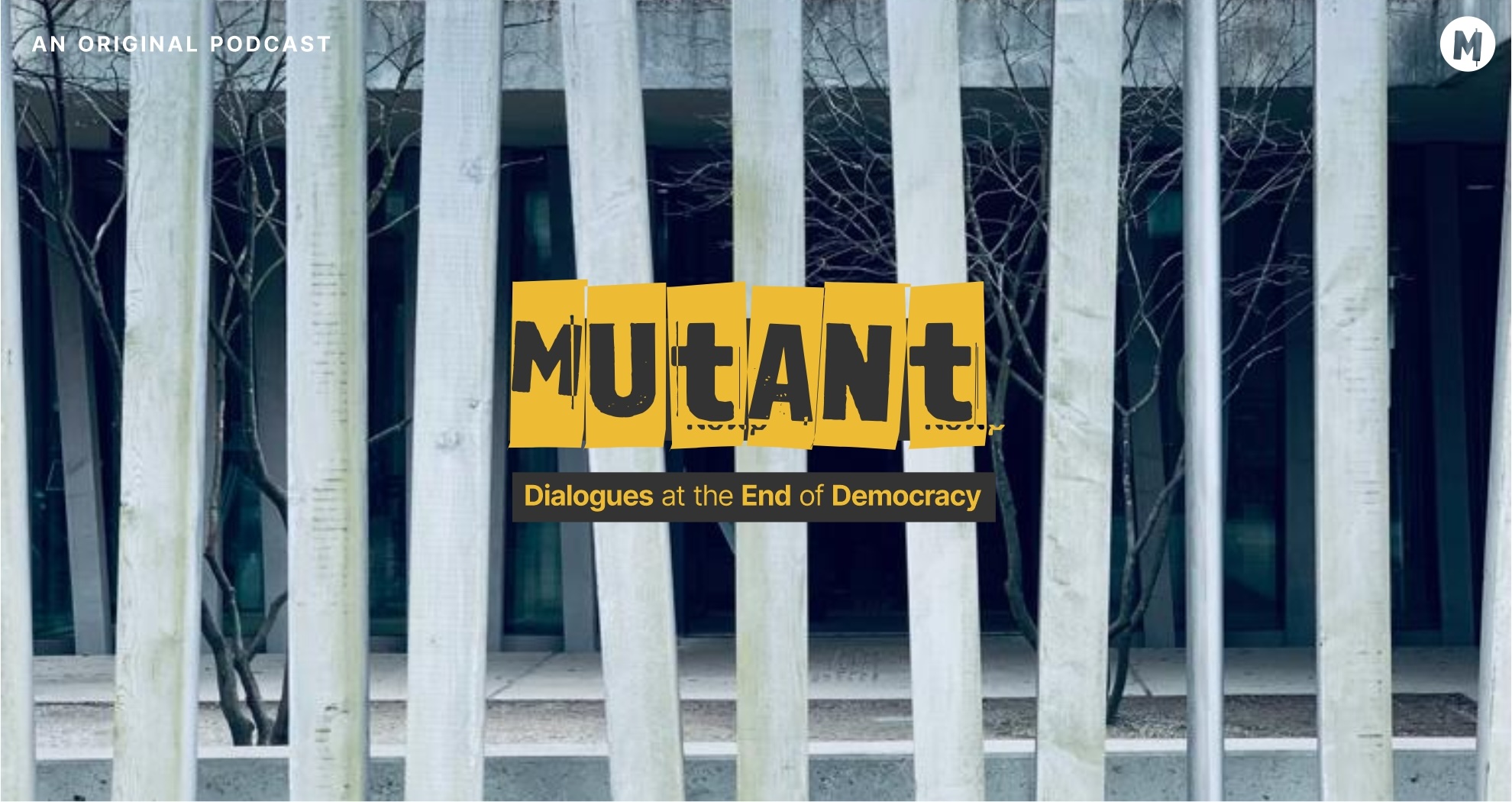 mutant podcast logo set in front of a Brutalist building
