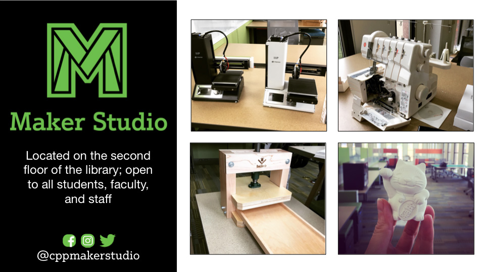 Maker Studio information card: location information, @cppmakerstudio social media accounts, and images of equipment