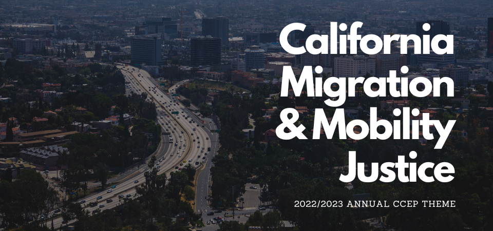 Images of city skyline and freeway, California Migration and Mobility Justice