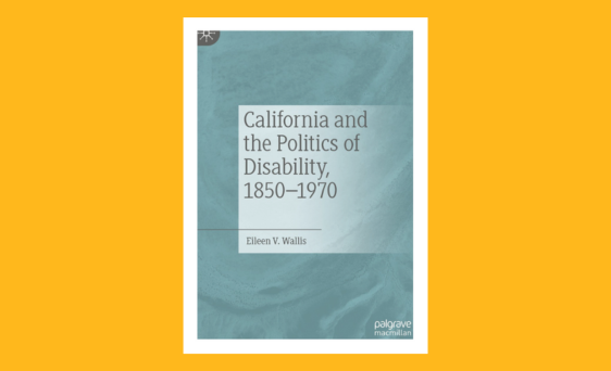 Book Cover of California and the Politics of Disability