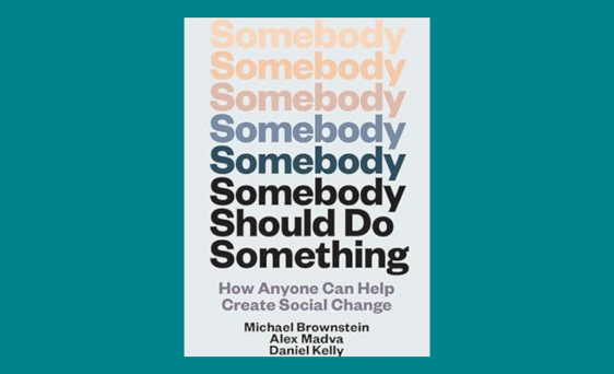 Book Cover of Somebody Should Do Something
