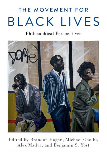 The Movement for Black Lives: Philosophical Perspectives