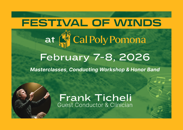 Festival of Winds event at Cal Poly Pomona, February 7–8, 2026, featuring Frank Ticheli as guest conductor and clinician.