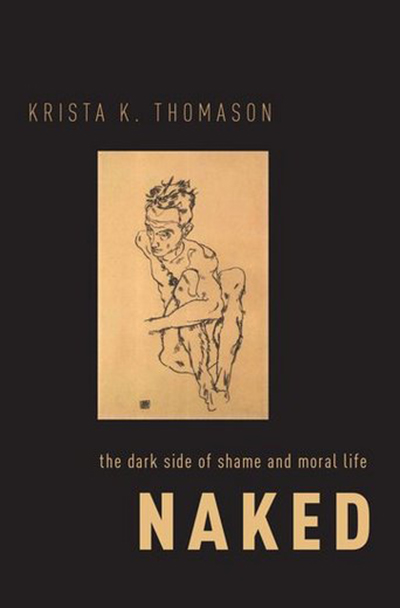 The cover for Krista Thomason's book, entitled Naked: The Dark Side of Shame and Moral Life