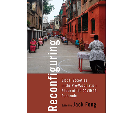 reconfiguring global societies during the onset of Covid19