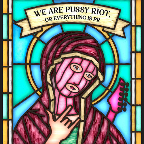 We Are Pussy Riot