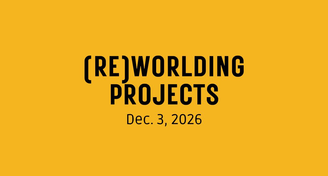 (re)Worlding