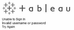 Tableau error "unable to sign in"