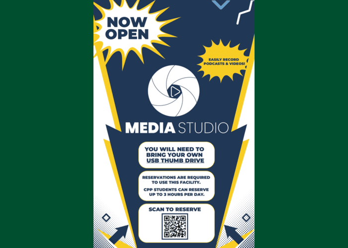 Poster announcing the Media Studio is now open. Large text says “Now Open” and “Media Studio” with a camera lens logo. Text states: "You will need to bring your own USB thumb drive. Reservations are required to use this facility. CPP students can reserve up to 3 hours per day." A QR code at the bottom links to the reservation page. Additional text: “Easily record podcasts & videos!” in a yellow burst graphic. Colors are blue, yellow, and white.