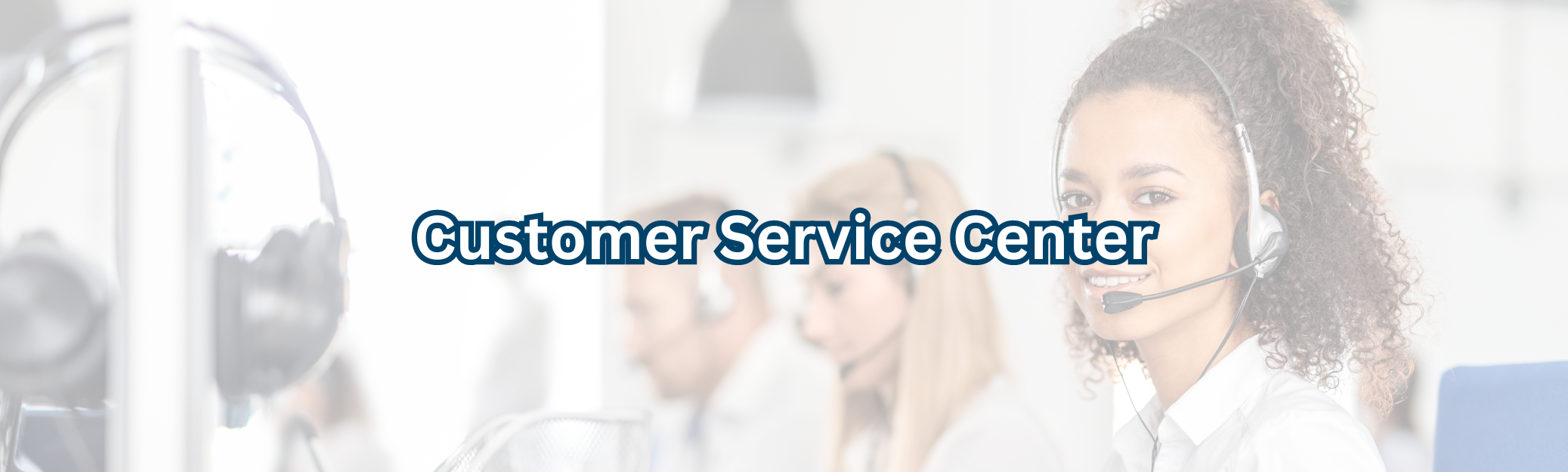 Customer Service Center Banner