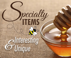 specialty items.  Interesting and unique