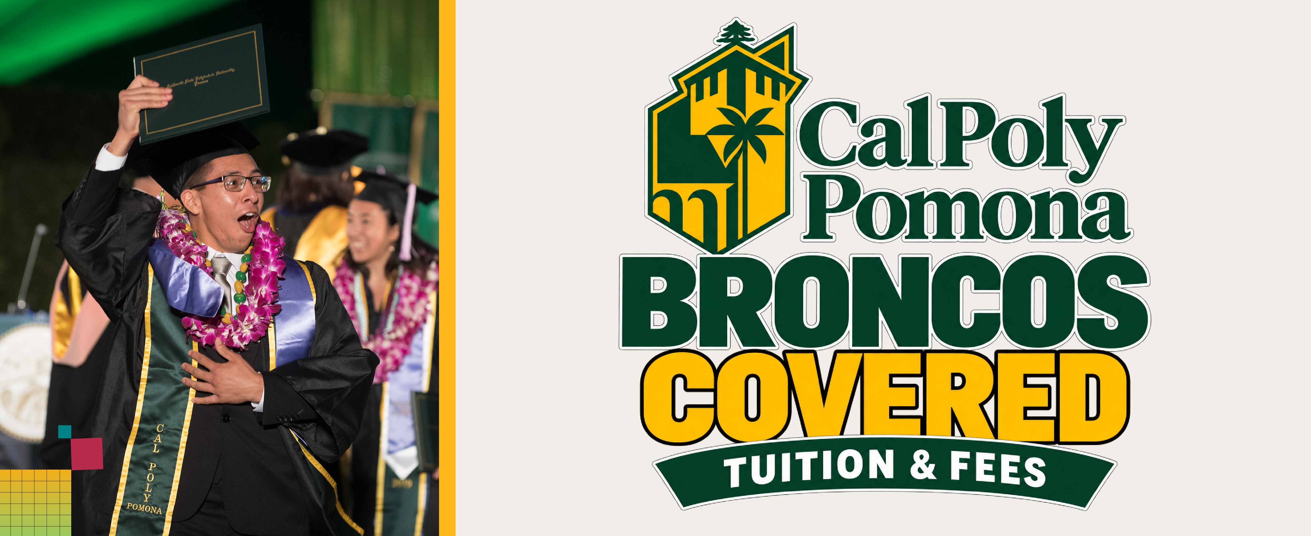 Student holding a bachelors degree during graduation. Broncos Covered, Tuition and Fees