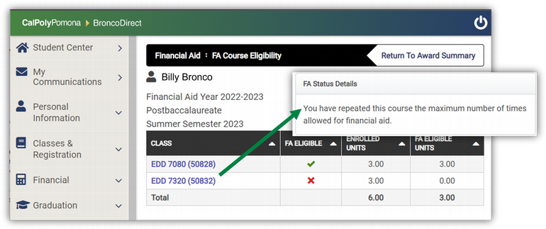 Image of FA Course Eligibility page in BroncoDirect showing the FA Status Details message for a specific course