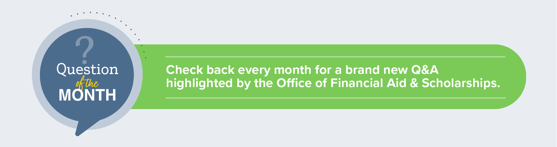 Financial aid question of the month header graphic