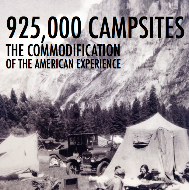 925,000 Campsites The Commodification of the American Experience