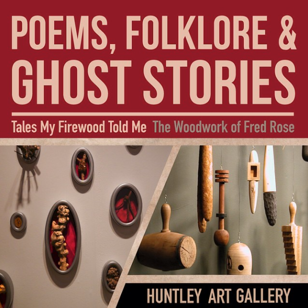 Poems, Folklore & Ghost Stories Poems, Folklore & Ghost Stories Tales My Firewood Told Me The Woodwork of Fred Rose