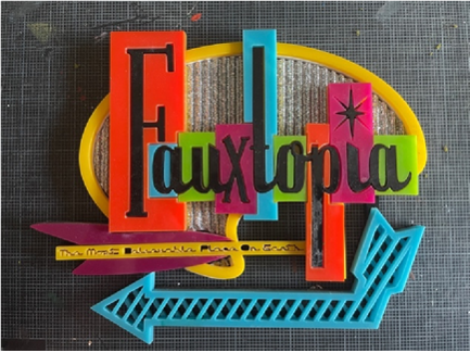 a small 3d model of a fauxtopia entrance sign with a blue arrow pointing towards the direction of the entrance. The letters of Fauxtopia are backed by rectangular shapes of various colors.