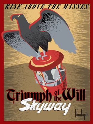 Triumph of the Will Skyway Poster