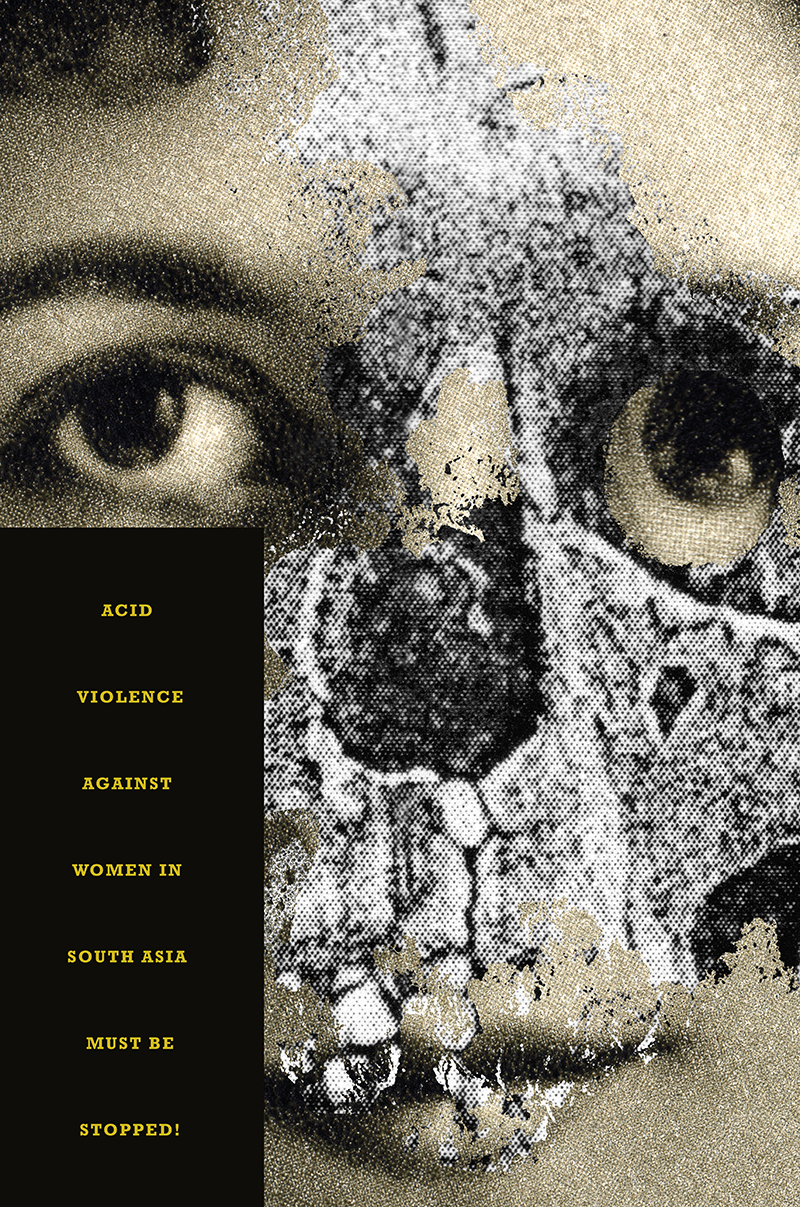 "Acid Violence Against Women" by Joe Scorsone & Alice Drueding 