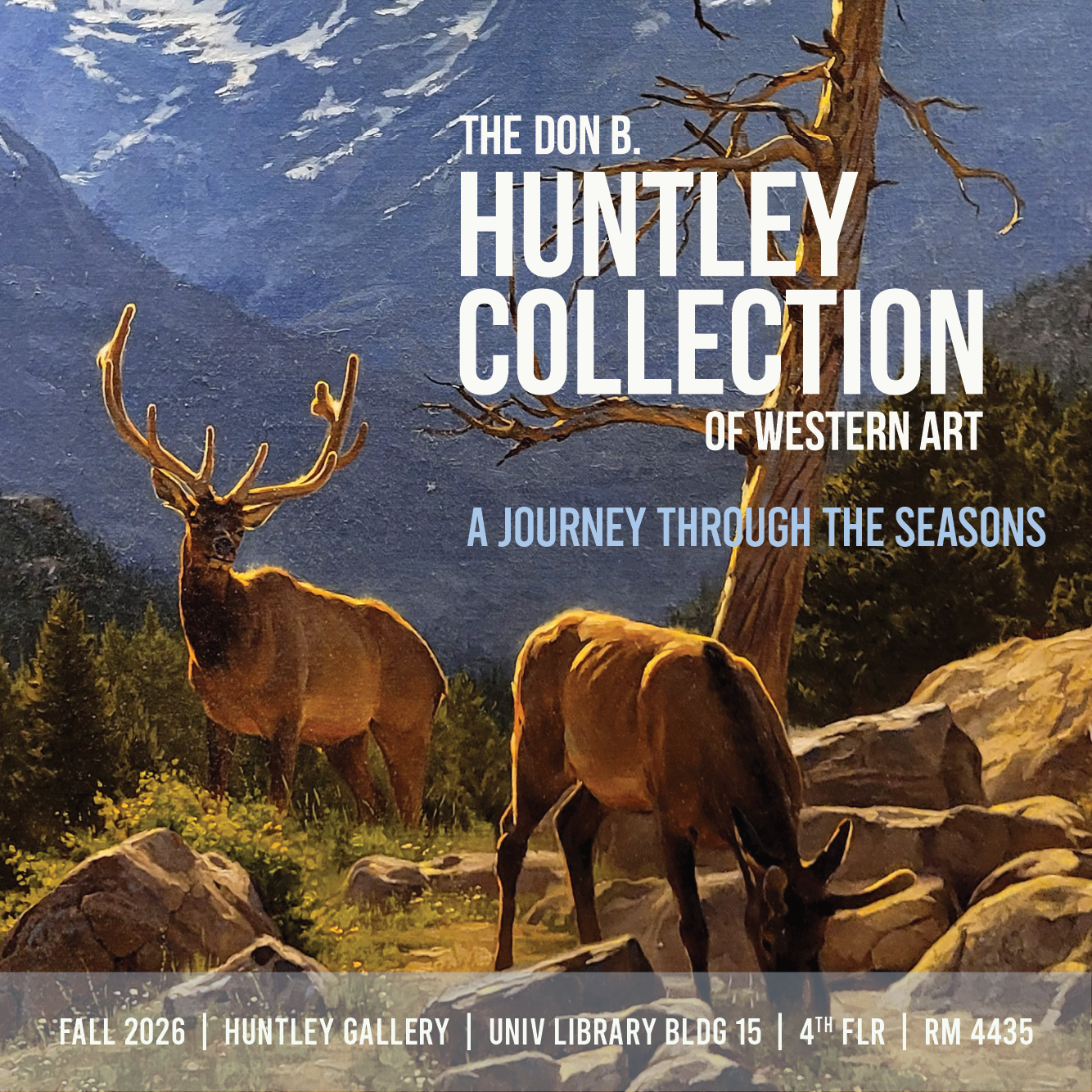Promotional graphic for the "The Huntley Permanent Collection" exhibition