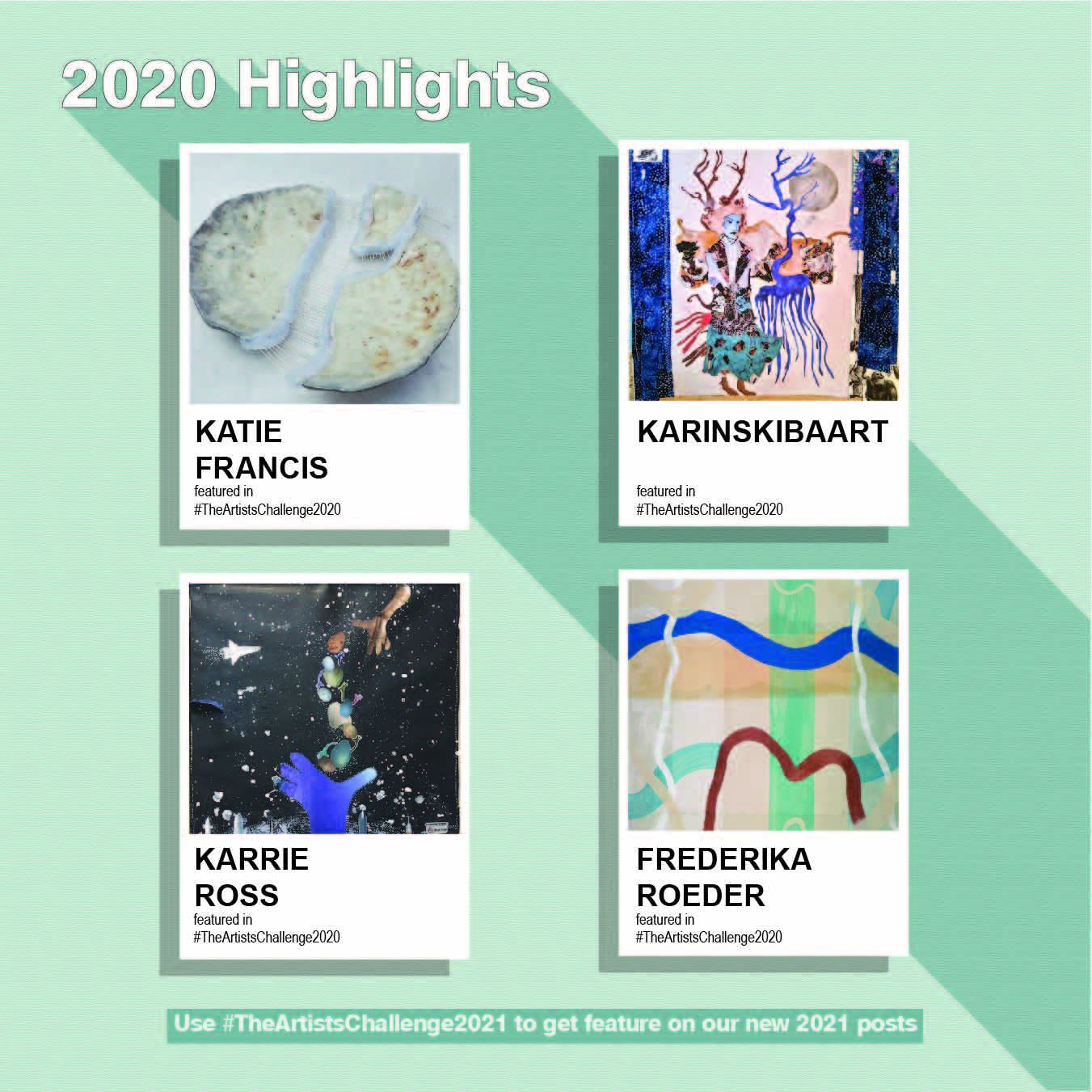 #TheArtistsChallenge2020 Highlights: Katie Francis, Karinskibaart, Karrie Ross, Frederika Roeder