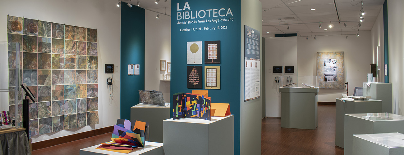 Installation View, Entrance of Gallery, LA Biblioteca: Artists' Books from Los Angeles/Italia Exhibition, Oct. 14 to Feb. 13, 2021.