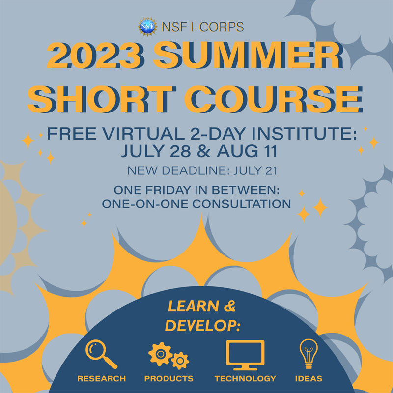 NSF I-CORPS SPRING 2023 SHORT COURSE