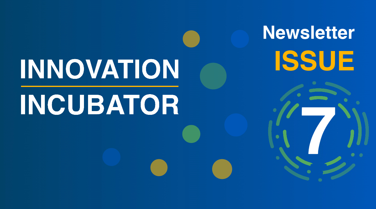 Innovation Incubator Newsletter