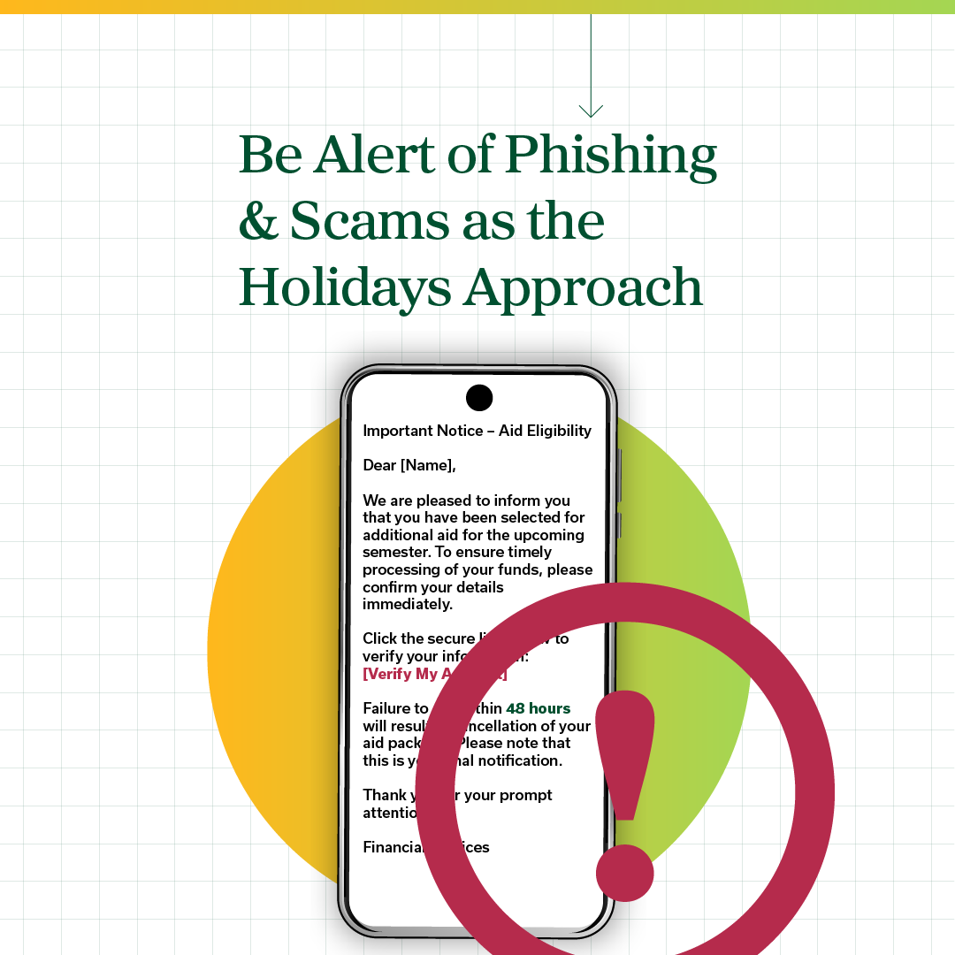 Be Alert of Phishing and Scams as the Holidays Approach