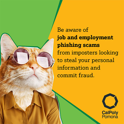 Be aware of job and employment phishing scams from imposters looking to steal your personal information and commit fraud.