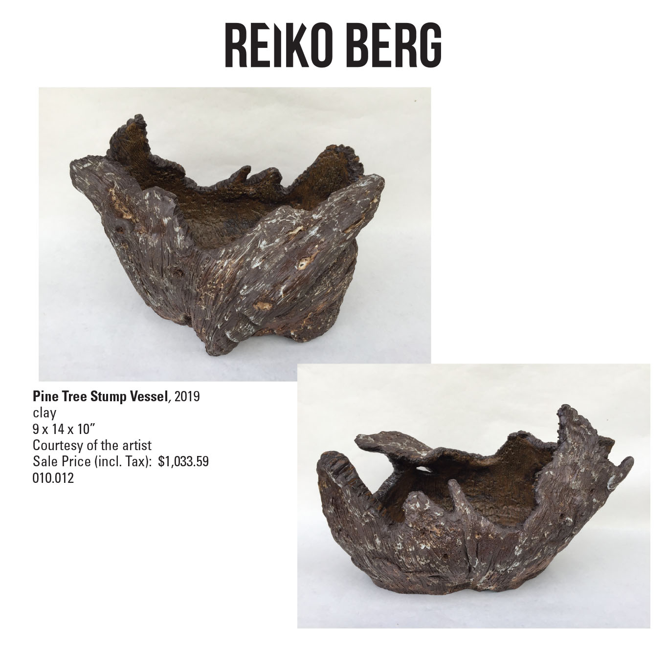 Reiko Berg, Pine Tree Stump Vessel, 2019. Clay 9 x 14 x 10" Courtesy of the artist. A rough textured brown sculpture with jagged edges