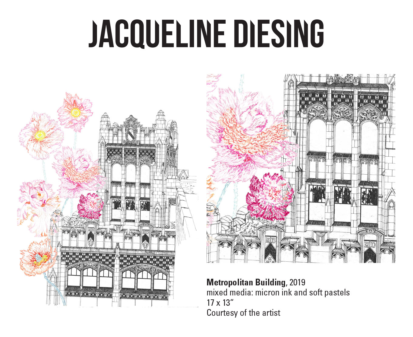 Jaqueline Diesing, Metropolitan Building, 2019. Mixed media: micron ink and soft pastels. 17 x 13“ Courtesy of the artist. A drawing of a building with large pink and purple flowers coming out from behind the building