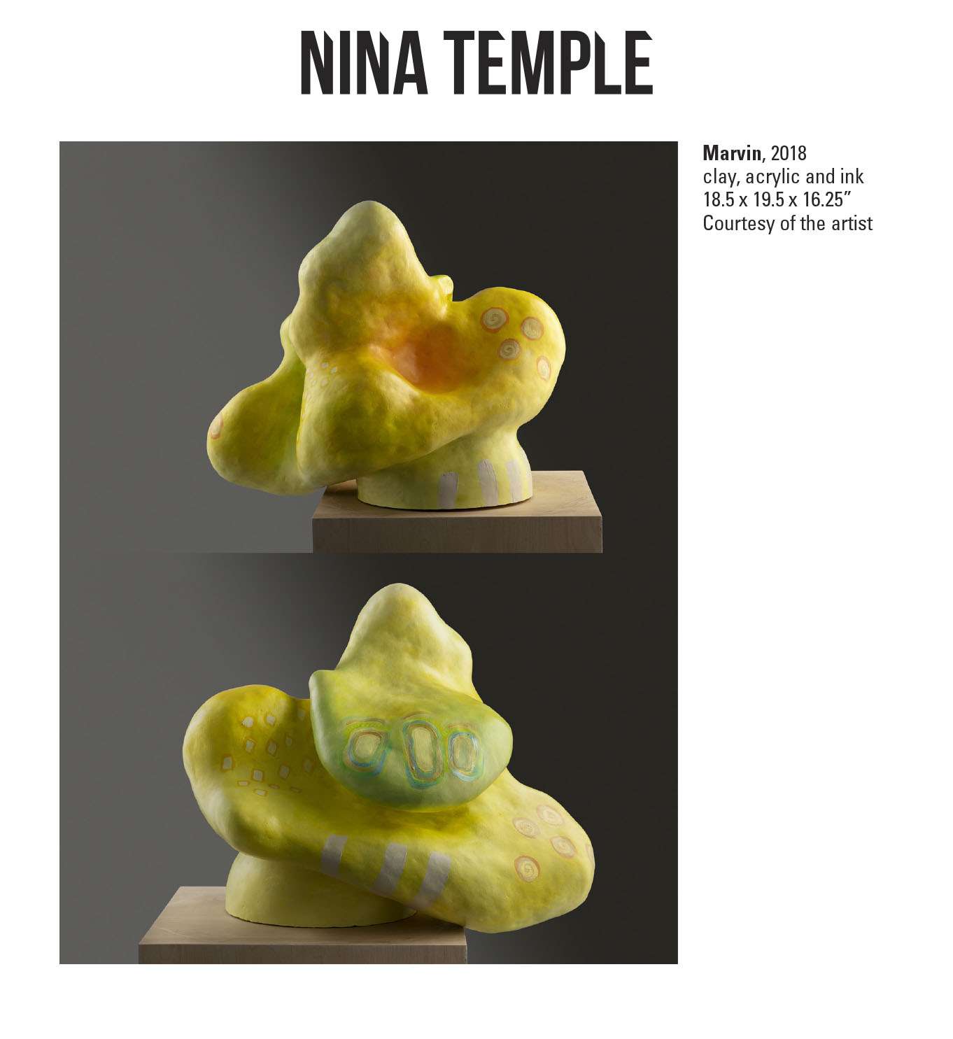 Nina Temple, Marvin, 2018. Clay, acrylic and ink. 18.5 x 19.5 x 16.25” Courtesy of the artist. A yellow clay sculpture of a biomorphic shape with colored details throughout the surface area.