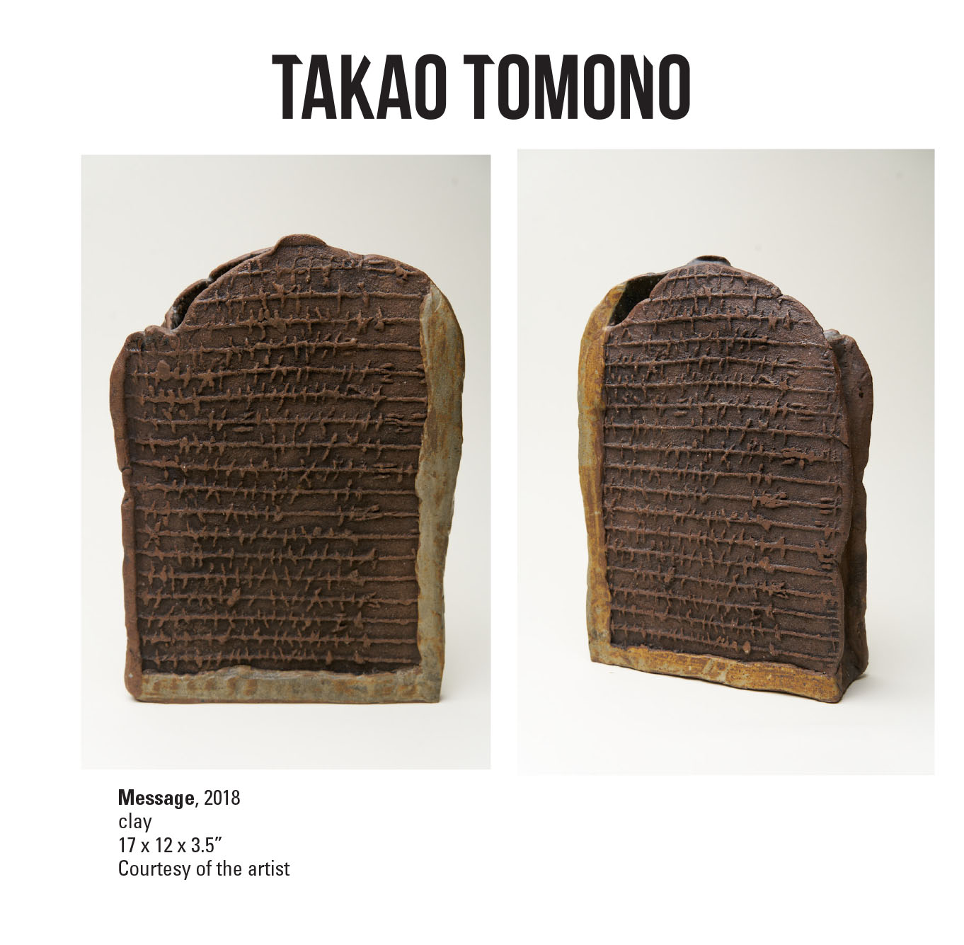 Takao Tomono, Message, 2018. Clay. 17 x 12 x 3.5” Courtesy of the artist. A sculpture of a clay tablet with elements of caligraphy.