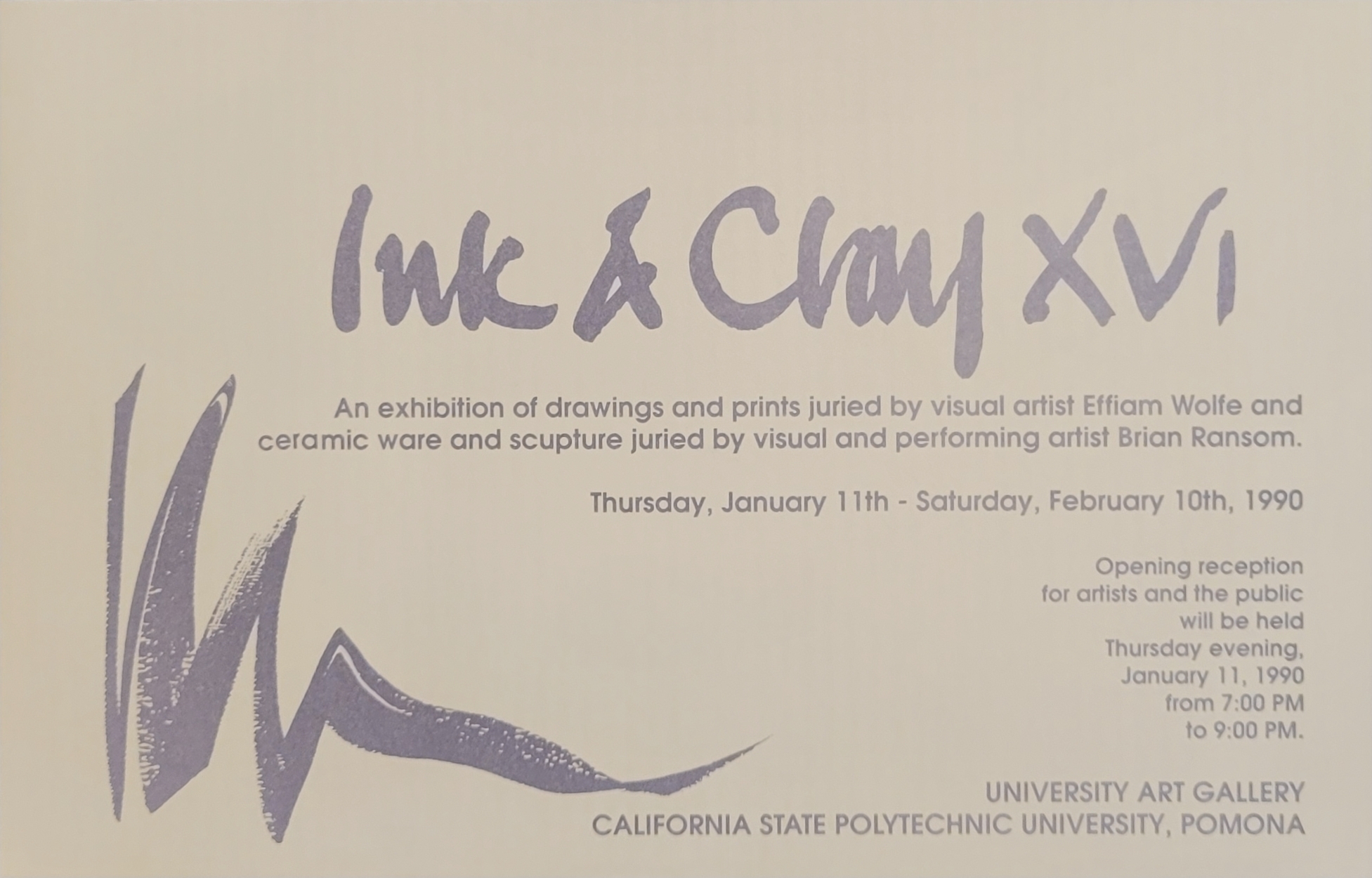 Thursday, January 11, 1990 - 7:00 PM to 9:00 PM Opening Reception: Ink & Clay 21
