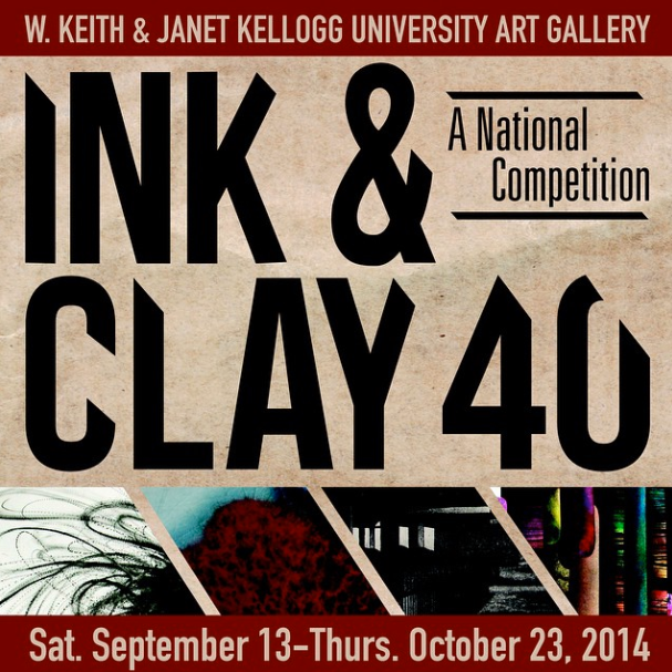 W. Keith and Janet Kellogg University Art Gallery, Ink & Clay 40, A National Competition, Saturday, September 13 - Thursday, October 23, 2014