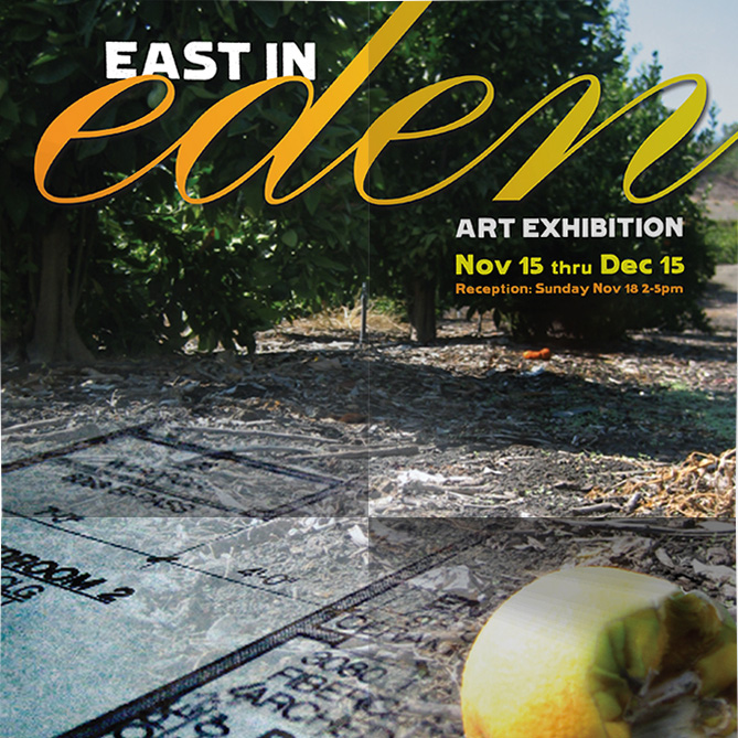 Image of peeled apple on the ground. Yellow and white text reads "East in Eden Art Exhibition Nov 15 thru Dec 15 Reception: Sunday Nov 18 2-5pm" 