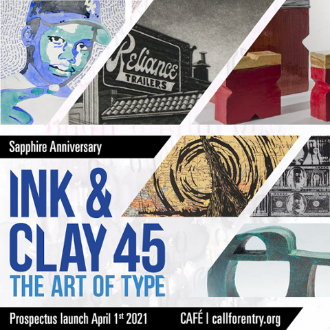 Sapphire Anniversary Ink and Clay 45: The Art of Type; Prospectus launch April 1st 2021