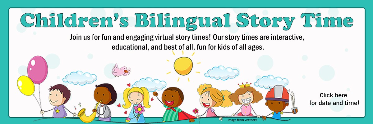 childrens bilingual story time join us for virtual story times they are interactive educational and fun for kids